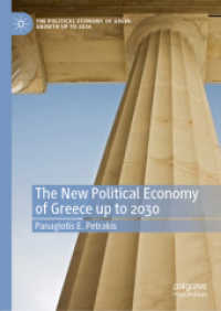 The New Political Economy of Greece up to 2030 (The Political Economy of Greek Growth up to 2030)