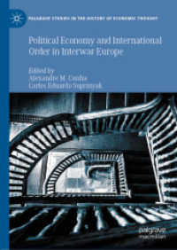 Political Economy and International Order in Interwar Europe (Palgrave Studies in the History of Economic Thought)
