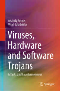Viruses, Hardware and Software Trojans : Attacks and Countermeasures