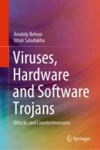 Viruses, Hardware and Software Trojans : Attacks and Countermeasures