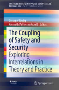 The Coupling of Safety and Security : Exploring Interrelations in Theory and Practice (Springerbriefs in Safety Management)