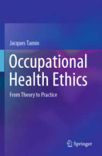 Occupational Health Ethics : From Theory to Practice （2020）