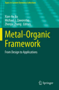 Metal-Organic Framework : From Design to Applications (Topics in Current Chemistry Collections)
