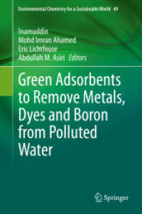 Green Adsorbents to Remove Metals, Dyes and Boron from Polluted Water (Environmental Chemistry for a Sustainable World)