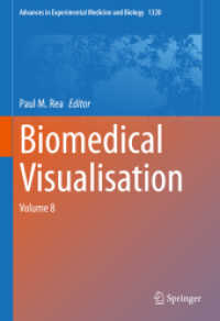 Biomedical Visualisation : Volume 8 (Advances in Experimental Medicine and Biology)