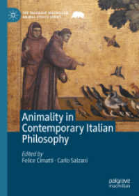 現代イタリア哲学における動物性<br>Animality in Contemporary Italian Philosophy (The Palgrave Macmillan Animal Ethics Series)