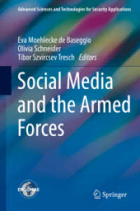 ソーシャルメディアと軍事力<br>Social Media and the Armed Forces (Advanced Sciences and Technologies for Security Applications)