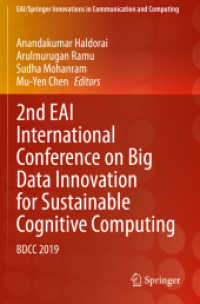 2nd EAI International Conference on Big Data Innovation for Sustainable Cognitive Computing : BDCC 2019 (Eai/springer Innovations in Communication and Computing)