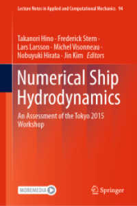 数値計算船舶空気力学：東京2015年ワークショップの評価<br>Numerical Ship Hydrodynamics : An Assessment of the Tokyo 2015 Workshop (Lecture Notes in Applied and Computational Mechanics)