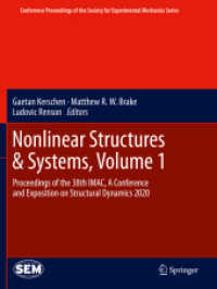 Nonlinear Structures & Systems, Volume 1 : Proceedings of the 38th IMAC, a Conference and Exposition on Structural Dynamics 2020 (Conference Proceedings of the Society for Experimental Mechanics Series)