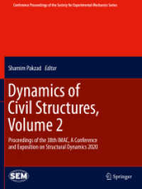 Dynamics of Civil Structures, Volume 2 : Proceedings of the 38th IMAC, a Conference and Exposition on Structural Dynamics 2020 (Conference Proceedings of the Society for Experimental Mechanics Series)