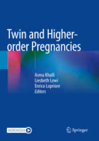 Twin and Higher-order Pregnancies （2022. xv, 449 S. XV, 449 p. 404 illus., 400 illus. in color. 254 mm）