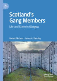 Scotland's Gang Members : Life and Crime in Glasgow