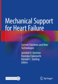 Mechanical Support for Heart Failure : Current Solutions and New Technologies