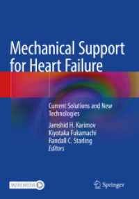 Mechanical Support for Heart Failure : Current Solutions and New Technologies