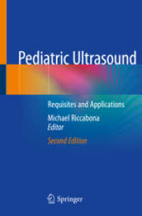 小児科超音波の要件と応用（第２版）<br>Pediatric Ultrasound : Requisites and Applications （2ND）
