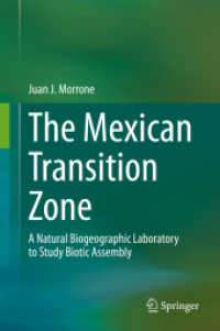 The Mexican Transition Zone : A Natural Biogeographic Laboratory to Study Biotic Assembly （2020）