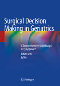 Surgical Decision Making in Geriatrics : A Comprehensive Multidisciplinary Approach