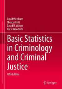 犯罪学・刑事司法のための基礎統計学（第５版）<br>Basic Statistics in Criminology and Criminal Justice （5TH）