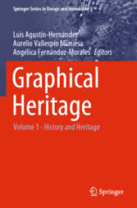 Graphical Heritage : Volume 1 - History and Heritage (Springer Series in Design and Innovation)