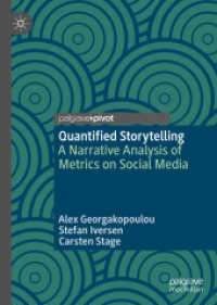 ソーシャルメディアの計量ナラティヴ分析<br>Quantified Storytelling : A Narrative Analysis of Metrics on Social Media