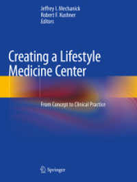 Creating a Lifestyle Medicine Center : From Concept to Clinical Practice
