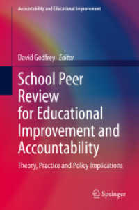 School Peer Review for Educational Improvement and Accountability : Theory, Practice and Policy Implications (Accountability and Educational Improvement)