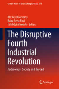 The Disruptive Fourth Industrial Revolution : Technology, Society and Beyond (Lecture Notes in Electrical Engineering)