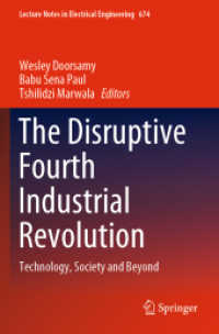 The Disruptive Fourth Industrial Revolution : Technology, Society and Beyond (Lecture Notes in Electrical Engineering)