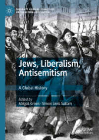 Jews, Liberalism, Antisemitism : A Global History (Palgrave Critical Studies of Antisemitism and Racism)