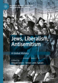 Jews, Liberalism, Antisemitism : A Global History (Palgrave Critical Studies of Antisemitism and Racism)