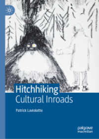 ヒッチハイク文化論<br>Hitchhiking : Cultural Inroads
