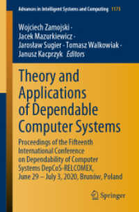 Theory and Applications of Dependable Computer Systems : Proceedings of the Fifteenth International Conference on Dependability of Computer Systems DepCoS-RELCOMEX, June 29 - July 3, 2020, Brunów, Poland (Advances in Intelligent Systems and Comp