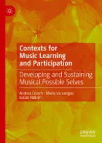 Contexts for Music Learning and Participation : Developing and Sustaining Musical Possible Selves