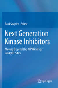 Next Generation Kinase Inhibitors : Moving Beyond the ATP Binding/Catalytic Sites （2020）