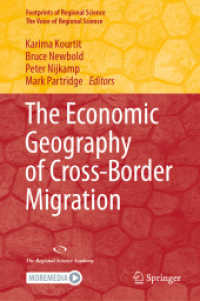 越境移住の経済地理学<br>The Economic Geography of Cross-Border Migration (Footprints of Regional Science)