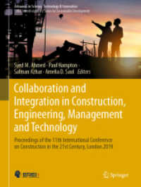 Collaboration and Integration in Construction, Engineering, Management and Technology : Proceedings of the 11th International Conference on Construction in the 21st Century, London 2019 (Advances in Science, Technology & Innovation)
