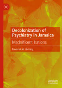 Decolonization of Psychiatry in Jamaica : Madnificent Irations