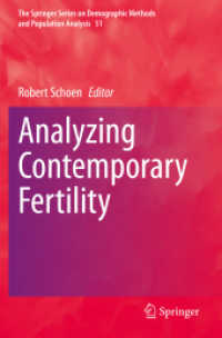 現代社会の生殖行動の分析<br>Analyzing Contemporary Fertility (The Springer Series on Demographic Methods and Population Analysis) （2020）