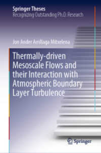 Thermally-driven Mesoscale Flows and their Interaction with Atmospheric Boundary Layer Turbulence (Springer Theses)