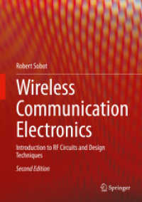 無線通信エレクトロニクス入門（テキスト・第２版）<br>Wireless Communication Electronics : Introduction to RF Circuits and Design Techniques （2ND）