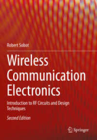 Wireless Communication Electronics : Introduction to RF Circuits and Design Techniques （2ND）