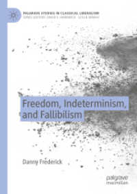 Freedom, Indeterminism, and Fallibilism (Palgrave Studies in Classical Liberalism)