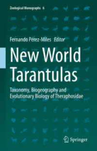 New World Tarantulas : Taxonomy, Biogeography and Evolutionary Biology of Theraphosidae (Zoological Monographs 6) （2020. xii, 540 S. XII, 540 p. 173 illus., 121 illus. in color. 235 mm）
