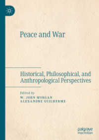 平和と戦争：歴史・哲学・人間学的視座<br>Peace and War : Historical, Philosophical, and Anthropological Perspectives