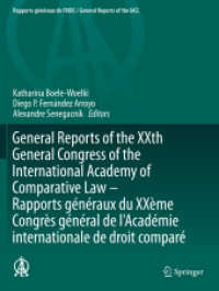 General Reports of the XXth General Congress of the International Academy of Comparative Law - Rapports généraux du XXème Congrès général de l'Académie internationale de droit comparé (Rapports généra