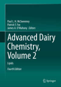 酪農化学の発展（第４版）第２巻：脂質<br>Advanced Dairy Chemistry, Volume 2 : Lipids （4TH）