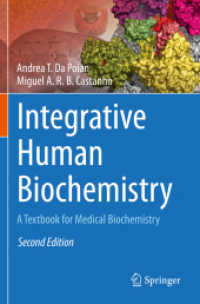 Integrative Human Biochemistry : A Textbook for Medical Biochemistry （2ND）