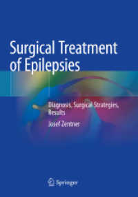 Surgical Treatment of Epilepsies : Diagnosis, Surgical Strategies, Results