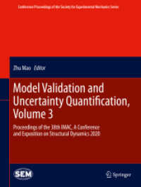 Model Validation and Uncertainty Quantification, Volume 3 : Proceedings of the 38th IMAC, a Conference and Exposition on Structural Dynamics 2020 (Conference Proceedings of the Society for Experimental Mechanics Series)